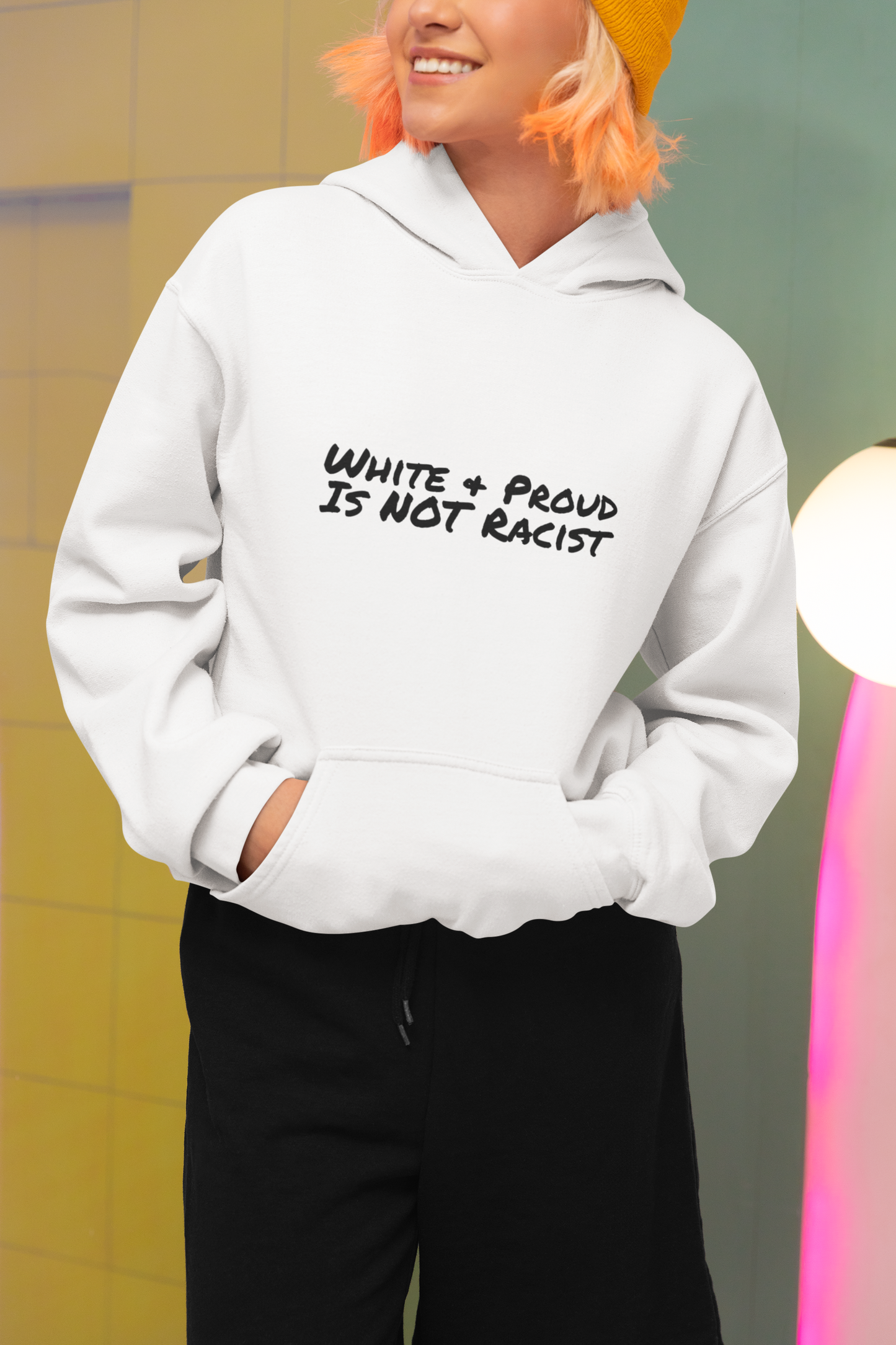 Bold & Controversial Hoodie, "White & Proud is NOT Racist" Sweater, Equality Statement Sweatshirt, Social Justice Apparel